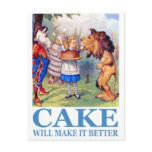 CAKE WILL MAKE IT BETTER postcards