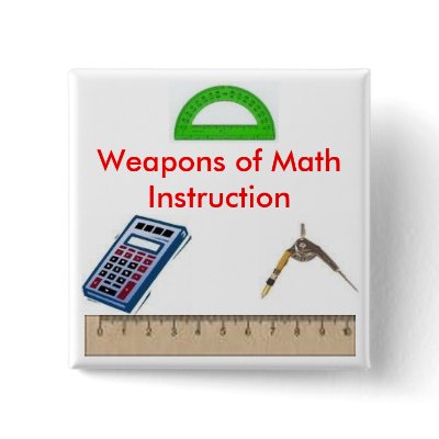 calculator, compass, protractor1, ruler, Weapon... Pinback Button by tatordink