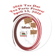 California 2010 Tax Day Tea Party Protest Round Sticker