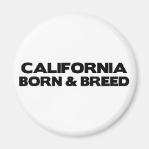 California-Born & Breed Fridge Magnets