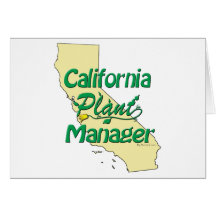 California Plant Manager Greeting Card