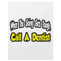 Call a Dentist