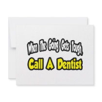 Call a Dentist