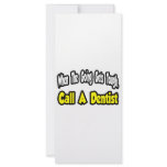 Call a Dentist