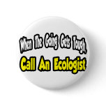 Call an Ecologist
