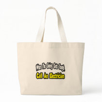 Call an Electrician Canvas Bags
