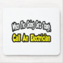 Call an Electrician