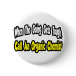 Call an Organic Chemist