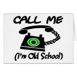 Call Me, I'm Old School With Retro Telephone cards