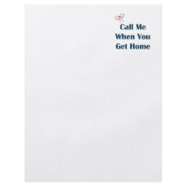 Call Me When You Get Home Reminders Full Color Flyer