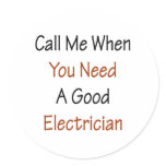 Call Me When You Need A Good Electrician