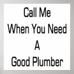 Call Me When You Need A Good Plumber
