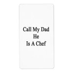 Call My Dad He Is A Chef Personalized Shipping Label