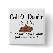 Call Of Doodie Pinback Buttons