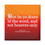 Call to Action James 1-22 Refrigerator Magnets