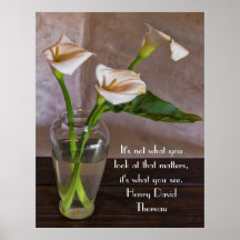 Calle Lillies and thoreau quote Print