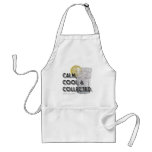 Calm. Cool. Collected. Apron