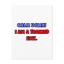 Calm Down .. I am a Trained EMT Post Cards
