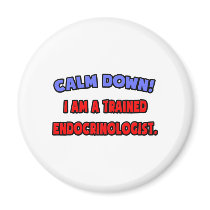 Calm Down .. I am a Trained Endocrinologist