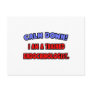 Calm Down .. I am a Trained Endocrinologist Post Cards