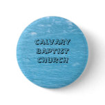 CALVARY BAPTIST CHURCH PINBACK BUTTON
