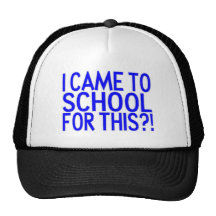 Came To School Hats
