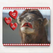 CAMEL VALENTINE - WEARING LIPSTICK - KISS ME! MOUSE PADS