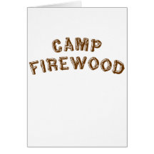Camp Firewood Card