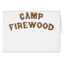 Camp Firewood Cards