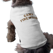 Camp Firewood Pet Shirt