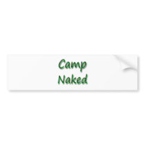 Camp Naked Green Bumper Sticker