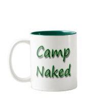 Camp Naked Green Coffee Mugs