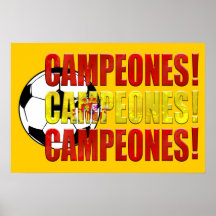 Campeones ! Campeones ! Campeones ! España Posters