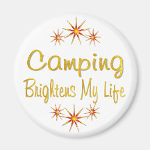 Camping Brightens My Life Refrigerator Magnet