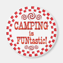 Camping is FUNtastic Fridge Magnet