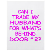 Can I Trade My Husband For Behind Door #2