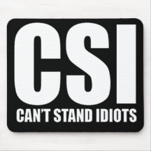 Can’t Stand Idiots. Funny design. Mousepad