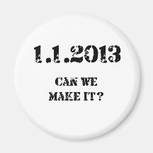 Can we make it? refrigerator magnets