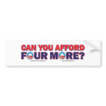 Can You Afford 4 More Bumper Stickers