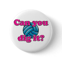 Can you dig it? Volleyball! Buttons