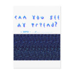 Can You See My Friend? 3D Fun! Postcards