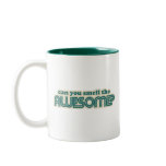 Can you Smell the Awesome? Coffee Mugs