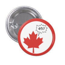 Canada Day - EH? Pin