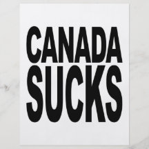 Canada Sucks Custom Flyer