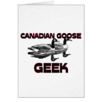Canadian Goose Geek Card