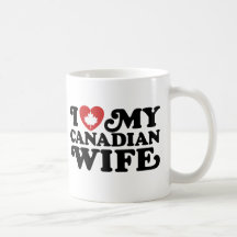 Canadian Wife Mugs