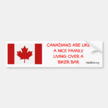 CANADIANS ARE LIKEA NICE FAMILY BUMPER STICKERS