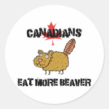 Canadians Eat More Beaver Stickers