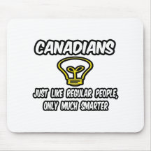 Canadians...Smarter Mouse Pad