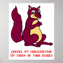 Cancel my subscription -  I'm tired of your issues